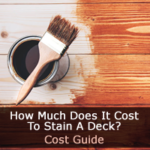 How Much Does It Cost To Stain A Deck Guide