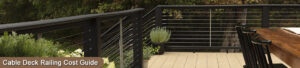 Cable Deck Railing Costs and Prices